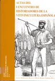 Imagen de portada del libro Actas del I Encuentro de Historiadores de la Vitivinicultura Española