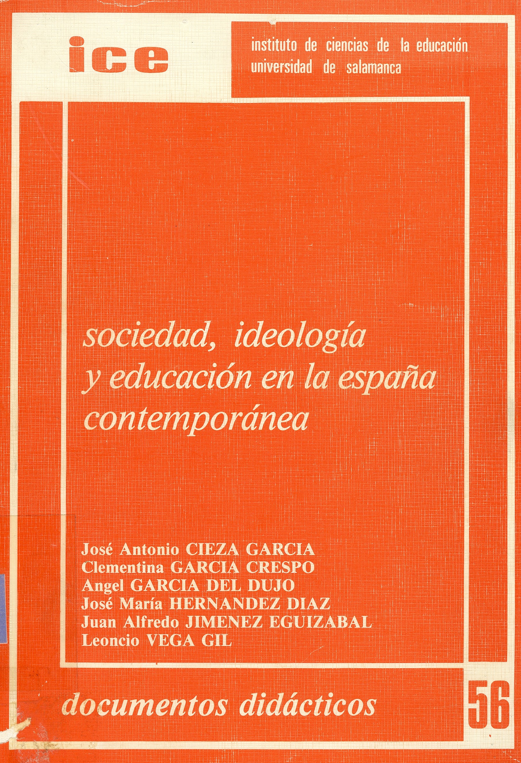 Imagen de portada del libro Sociedad, ideología y educación en la España contemporánea