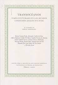 Imagen de portada del libro Transocéanos. Viajes culturales en los mundos conocidos (siglos XVI-XVIII)