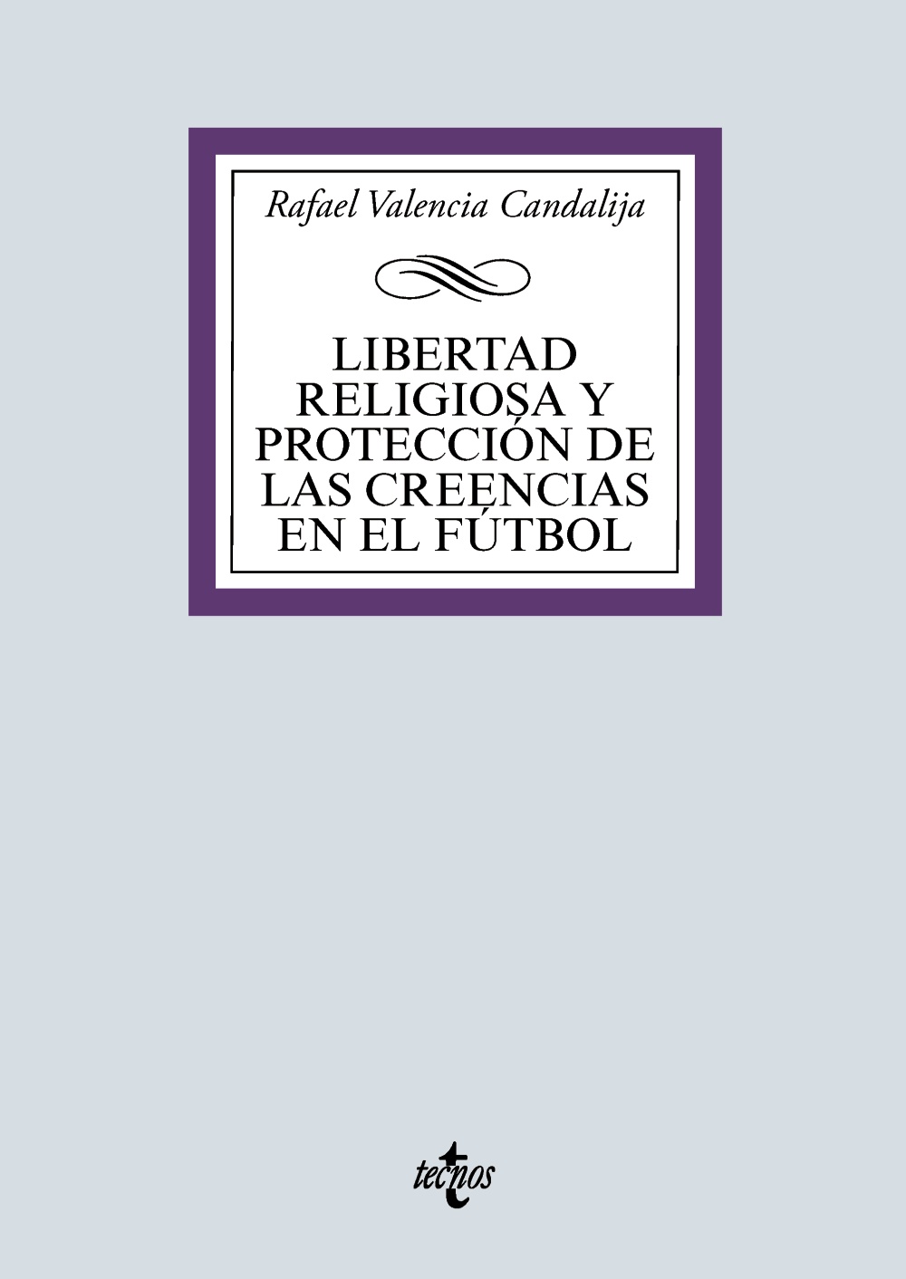 Imagen de portada del libro Libertad religiosa y protección de las creencias en el fútbol