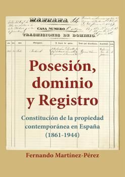 Imagen de portada del libro Posesión, dominio y Registro
