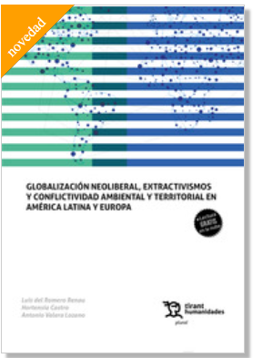 Imagen de portada del libro Globalización neoliberal, extractivismos y conflictividad ambiental y territorial en América Latina y Europa
