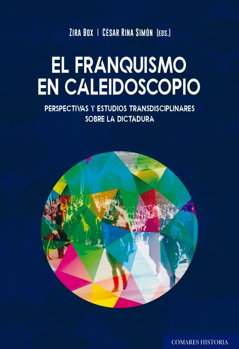 Imagen de portada del libro El franquismo en caleidoscopio