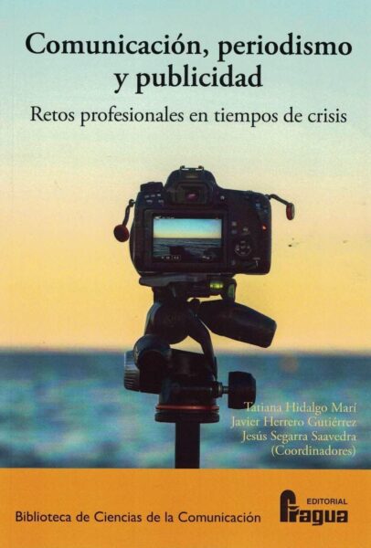 Imagen de portada del libro Comunicación, Periodismo y Publicidad
