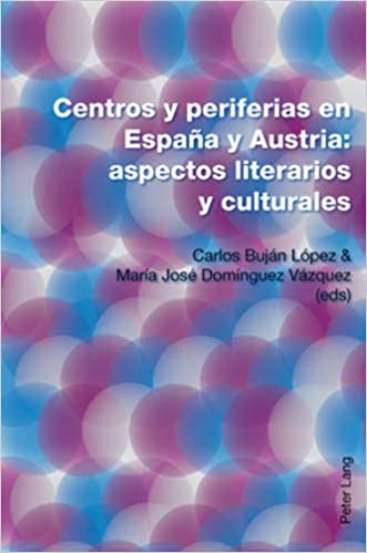 Imagen de portada del libro Centros y periferias en España y Austria