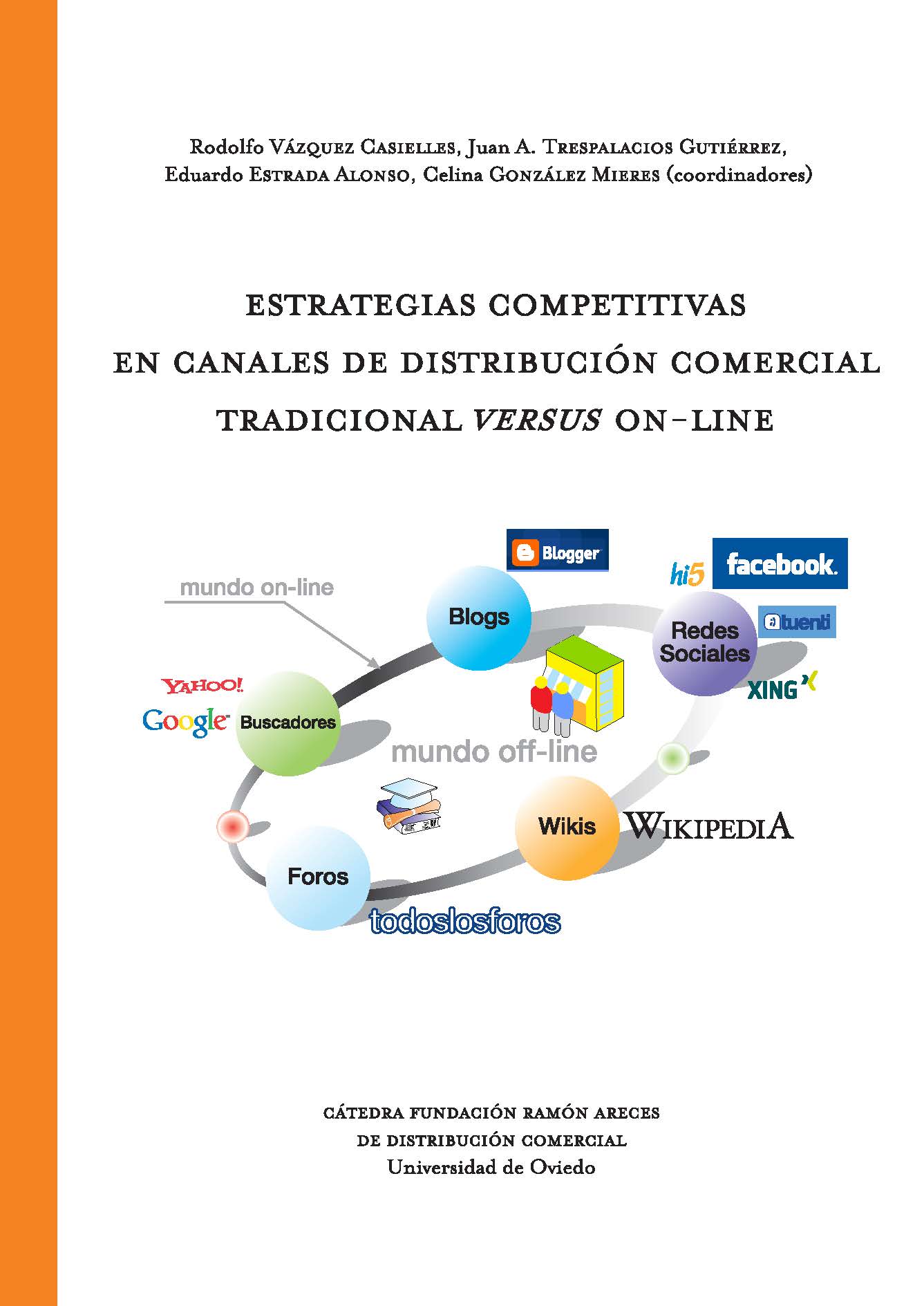 Imagen de portada del libro Estrategias competitivas en canales de distribución comercial tradicional "versus" on-line