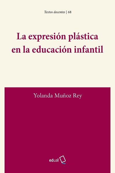 Imagen de portada del libro La expresión plástica en la educación infantil