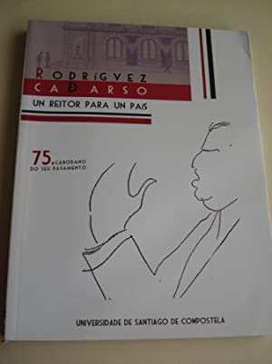 Imagen de portada del libro Rodríguez Cadarso, un reitor para un país