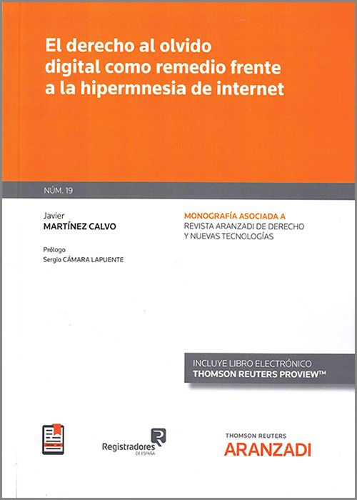 Imagen de portada del libro El derecho al olvido digital como remedio frente a la hipermnesia de internet