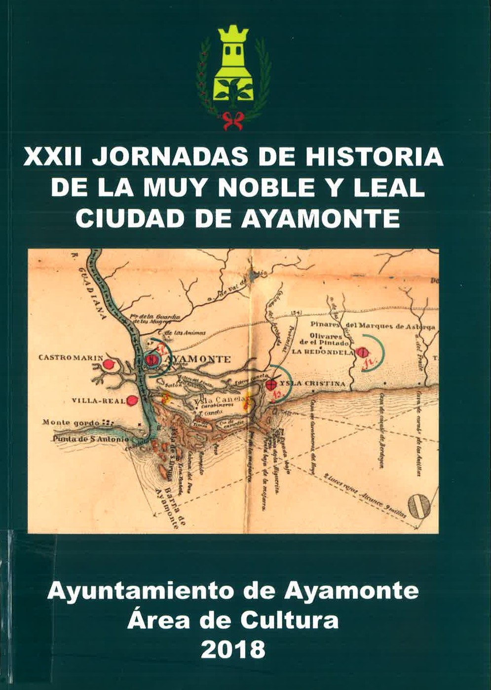 Imagen de portada del libro XXII Jornadas de Historia de Ayamonte
