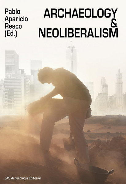 Imagen de portada del libro Archaeology and neoliberalism