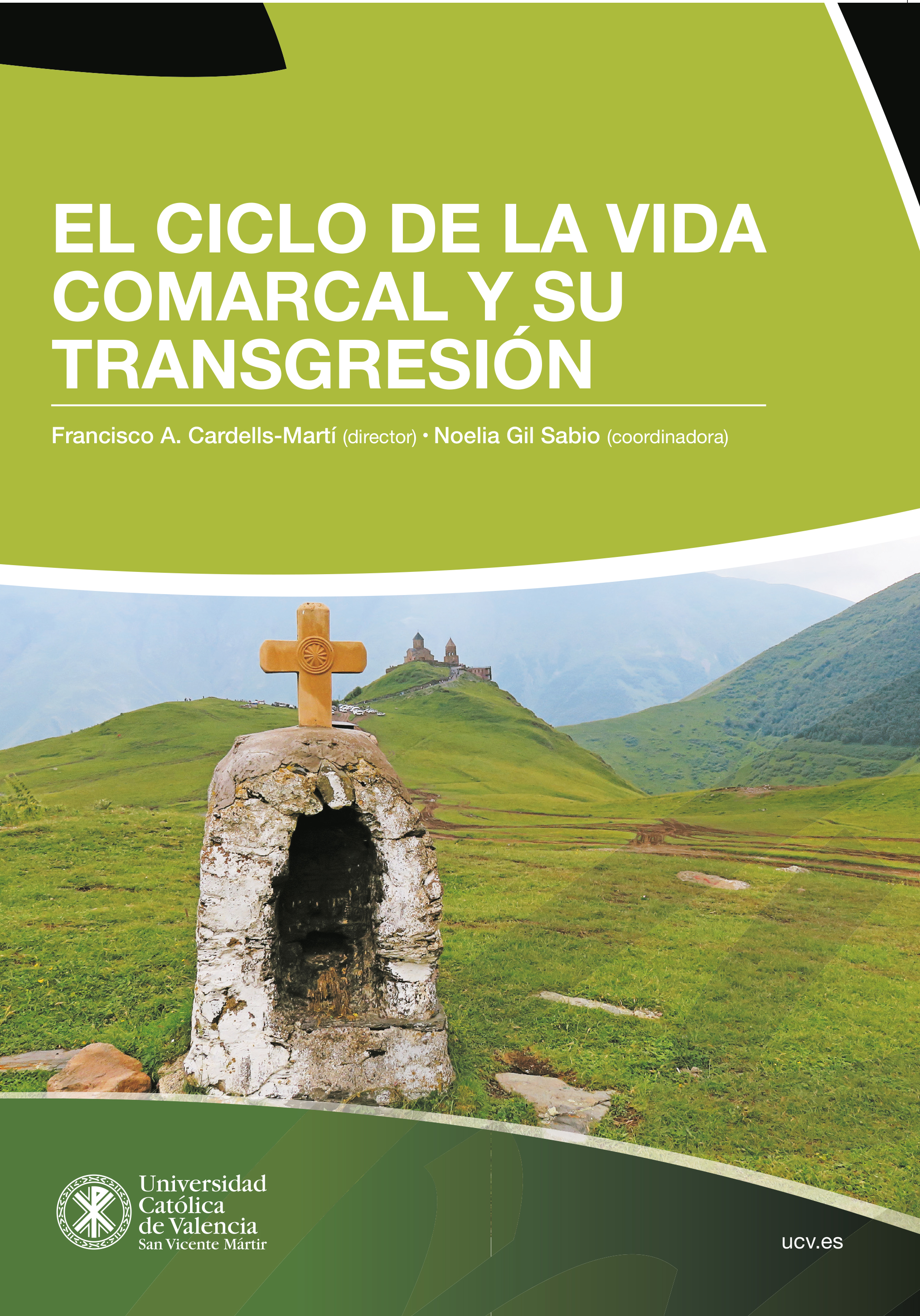 Imagen de portada del libro El ciclo de la vida comarcal y su transgresión