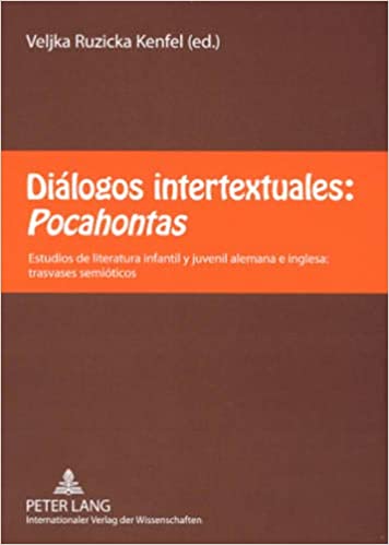 Imagen de portada del libro Diálogos intertextuales : "Pocahontas" : estudios de literatura infantil y juvenil alemana e inglesa : trasvases semióticos