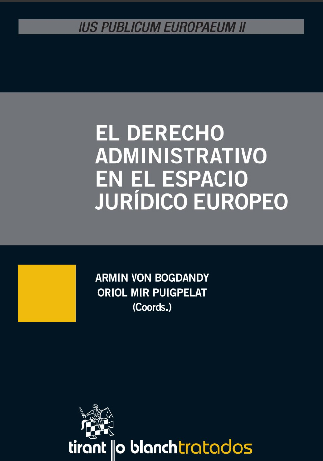 Imagen de portada del libro El derecho administrativo en el espacio jurídico europeo