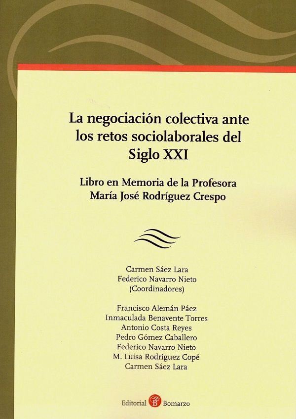 Imagen de portada del libro La negociación colectiva ante los retos sociolaborales del siglo XXI