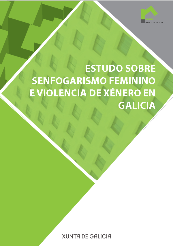 Imagen de portada del libro Estudo sobre senfogarismo feminino e violencia de xénero en Galicia