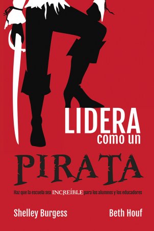 Imagen de portada del libro Lidera como un pirata