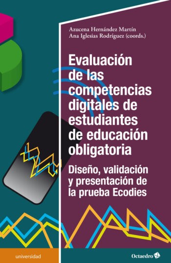 Imagen de portada del libro Evaluación de las competencias digitales de estudiantes de educación obligatoria