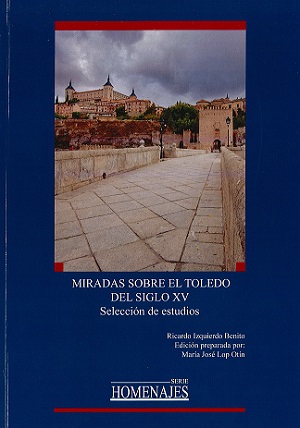 Imagen de portada del libro Miradas sobre el Toledo del siglo XV