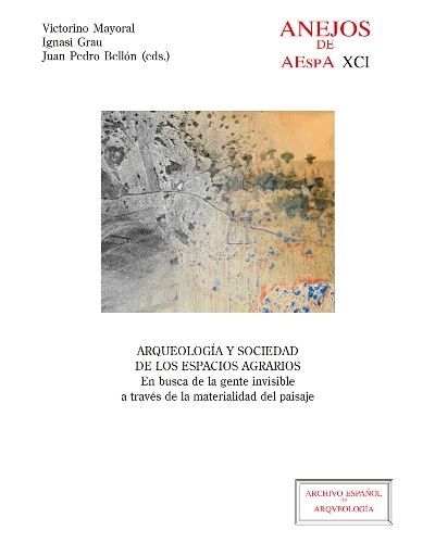 Imagen de portada del libro Arqueología y sociedad de los espacios agrarios