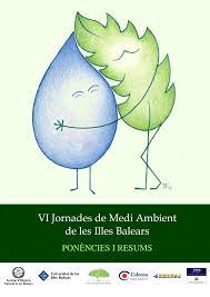 Imagen de portada del libro VI Jornades de Medi Ambient de les Illes Balears