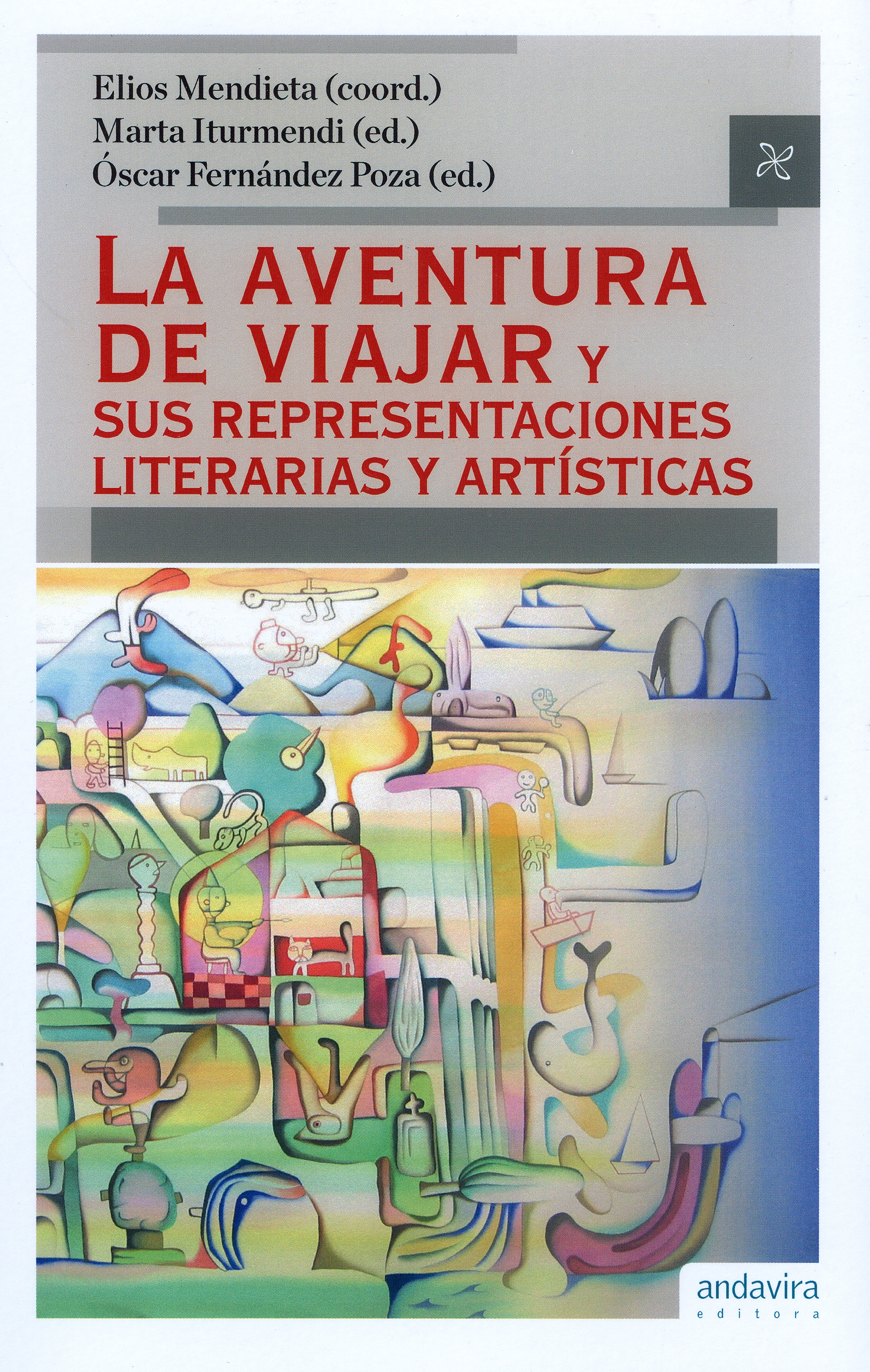 Imagen de portada del libro La aventura de viajar y sus representaciones literarias y artísticas