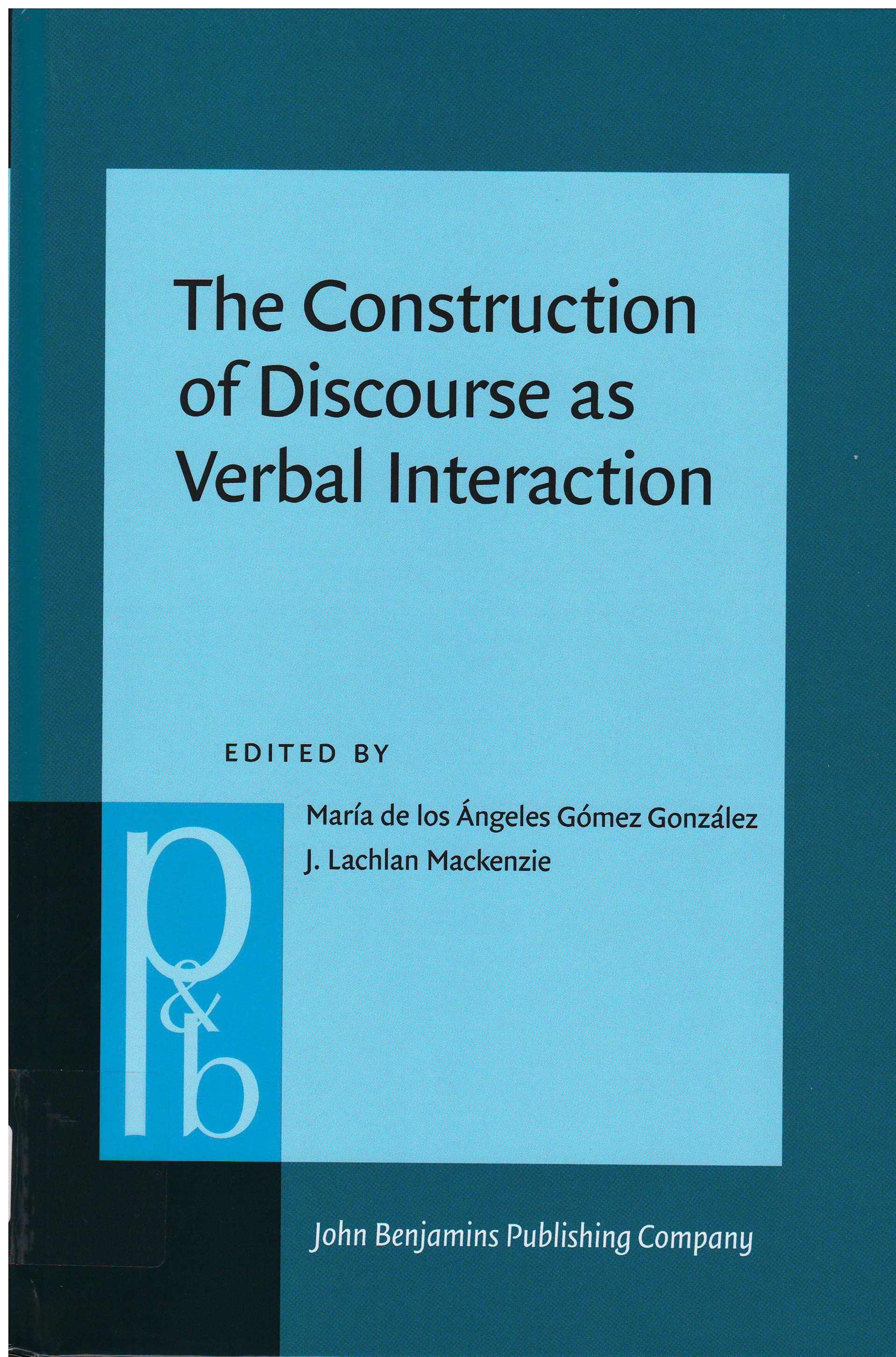 Imagen de portada del libro The Construction of Discourse as Verbal Interaction