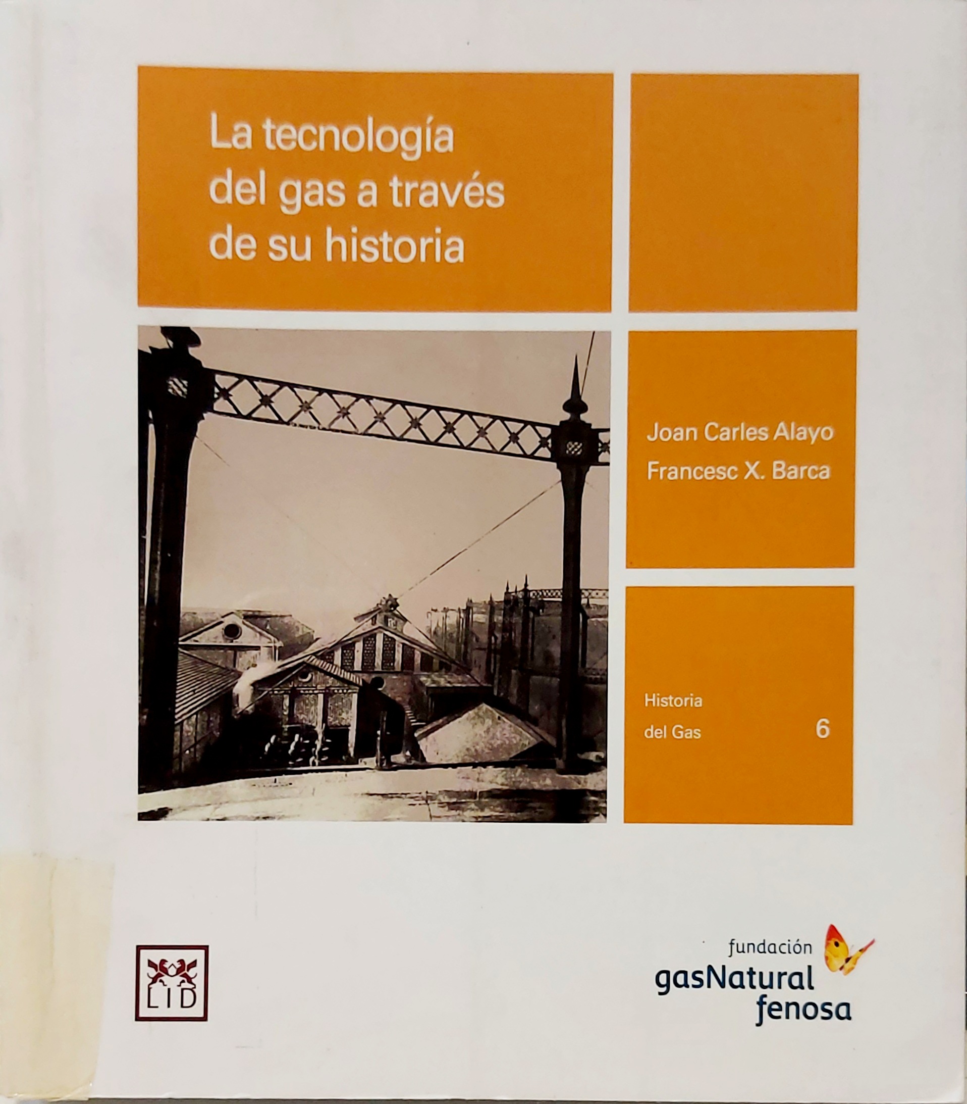 Imagen de portada del libro La tecnología del gas a través de su historia