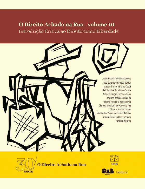 Imagen de portada del libro O Direito Achado na Rua : introdução crítica ao direito como liberdade