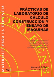 Imagen de portada del libro Prácticas de laboratorio de cálculo, construcción y ensayo de máquinas