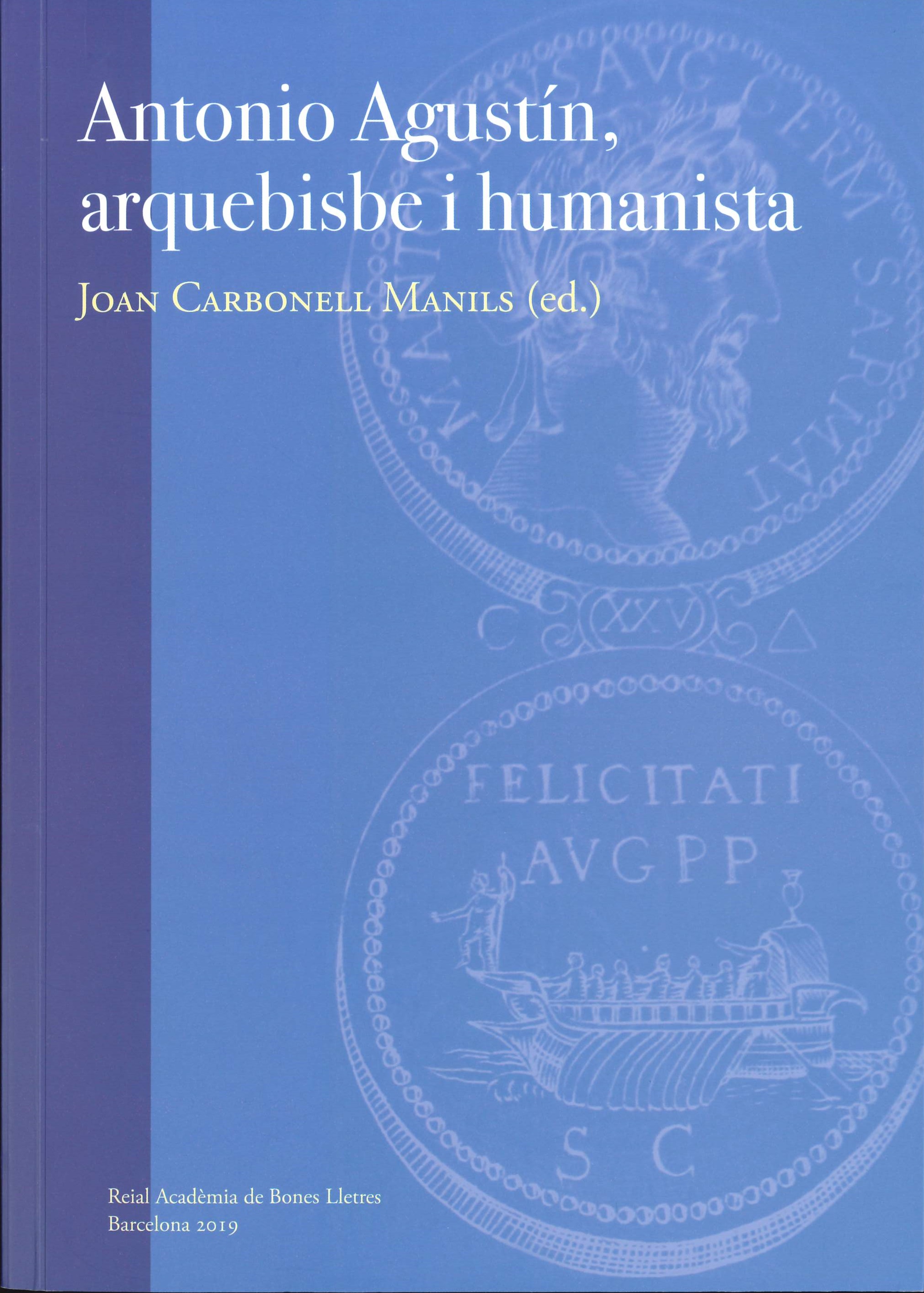 Imagen de portada del libro Antonio Agustín, arquebisbe i humanista