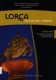 Imagen de portada del libro Lorca, taller del tiempo : ALDEEU 2004