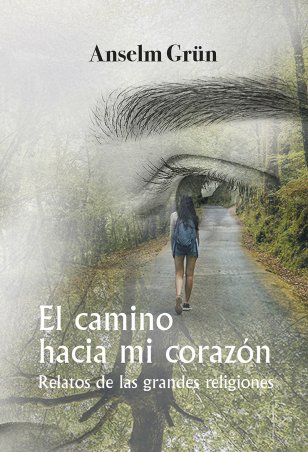Imagen de portada del libro El camino hacia mi corazón