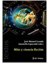 Imagen de portada del libro Mito y ciencia ficción