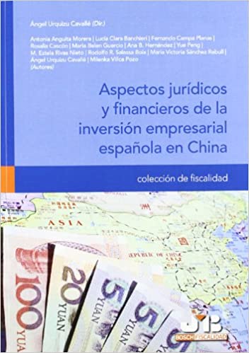 Imagen de portada del libro Aspectos jurídicos y financieros de la inversión empresarial española en China