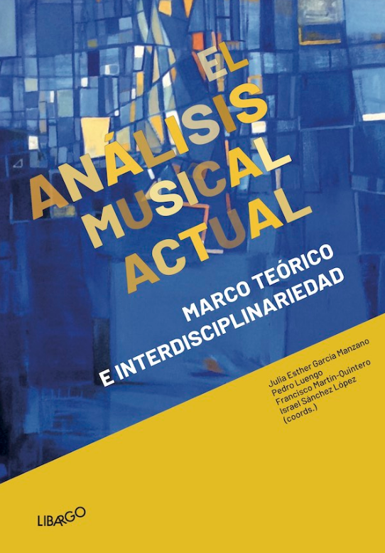 Imagen de portada del libro El análisis musical actual. Marco teórico e interdisciplinariedad