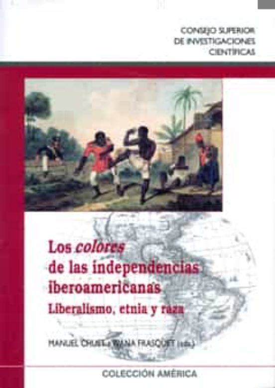 Imagen de portada del libro Los "colores" de las independencias iberoamericanas
