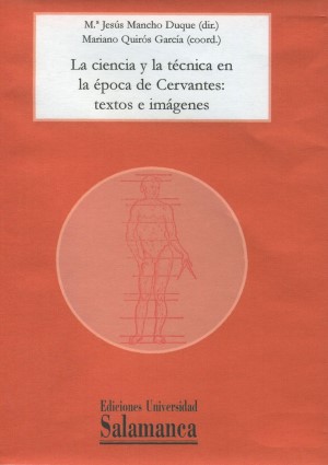 Imagen de portada del libro La ciencia y la técnica en la época de Cervantes