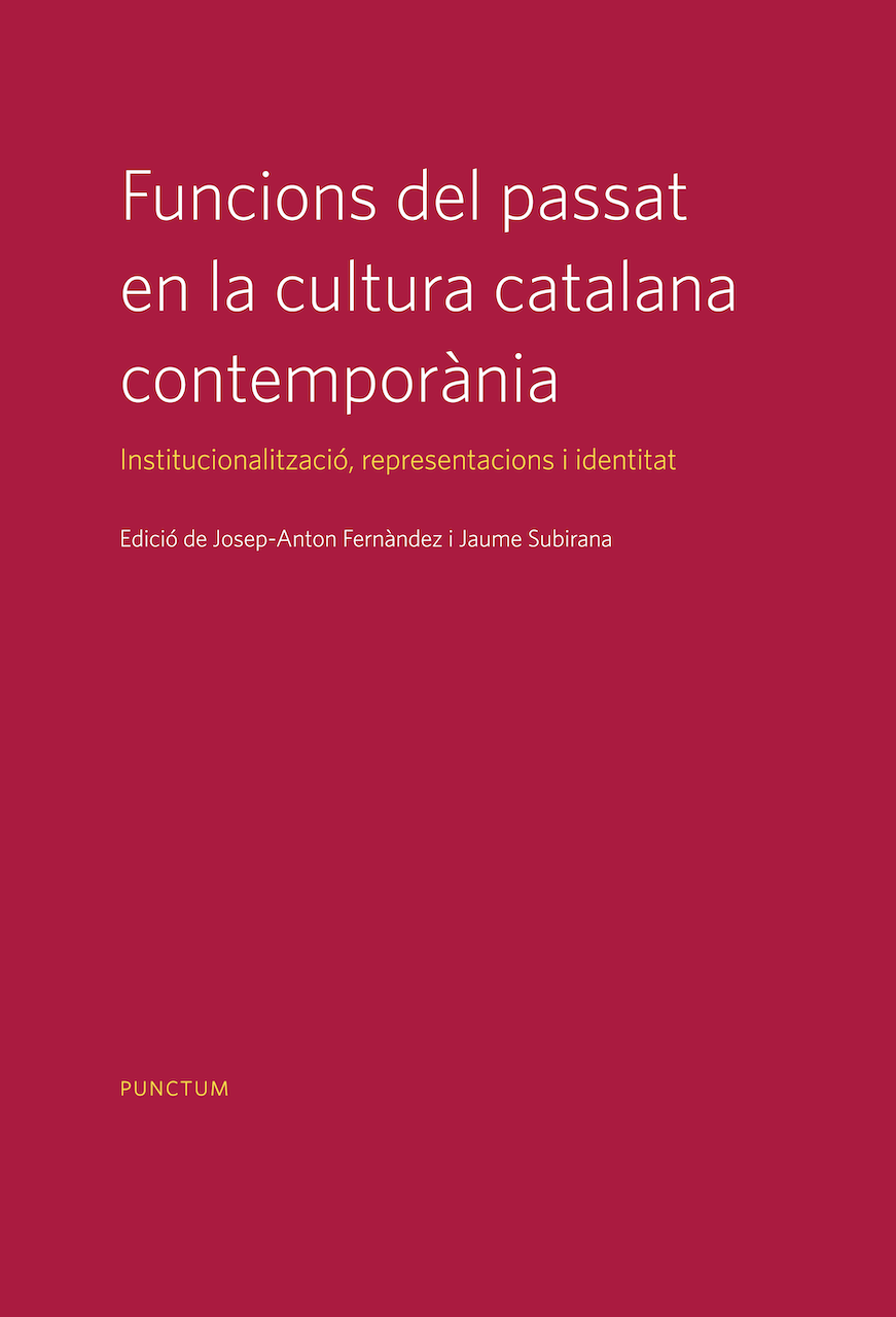 Imagen de portada del libro Funcions del passat en la cultura catalana contemporània