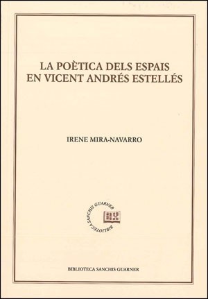 Imagen de portada del libro La poètica dels espais en Vicent Andrés Estellés