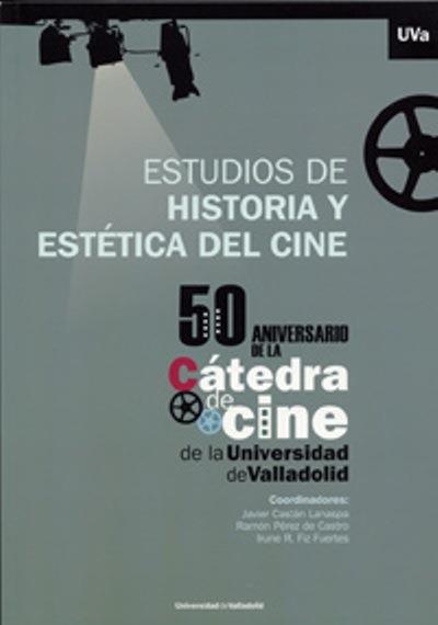 Imagen de portada del libro Estudios de historia y estética del cine
