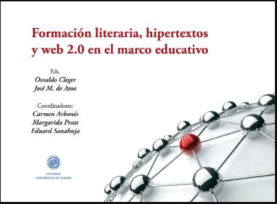 Imagen de portada del libro Formación literaria, hipertextos y web 2.0 en el marco educativo