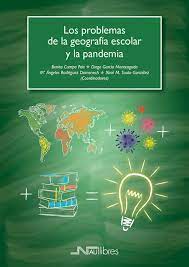 Imagen de portada del libro Los problemas de la geografía escolar y la pandemia