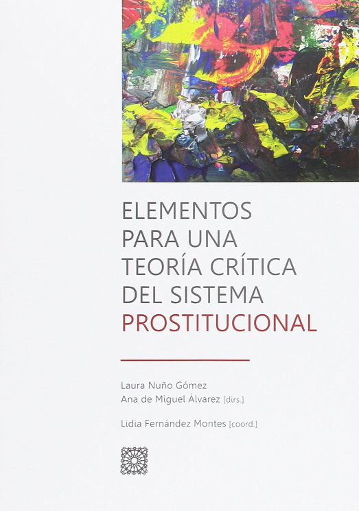 Imagen de portada del libro Elementos para una teoría crítica del sistema prostitucional