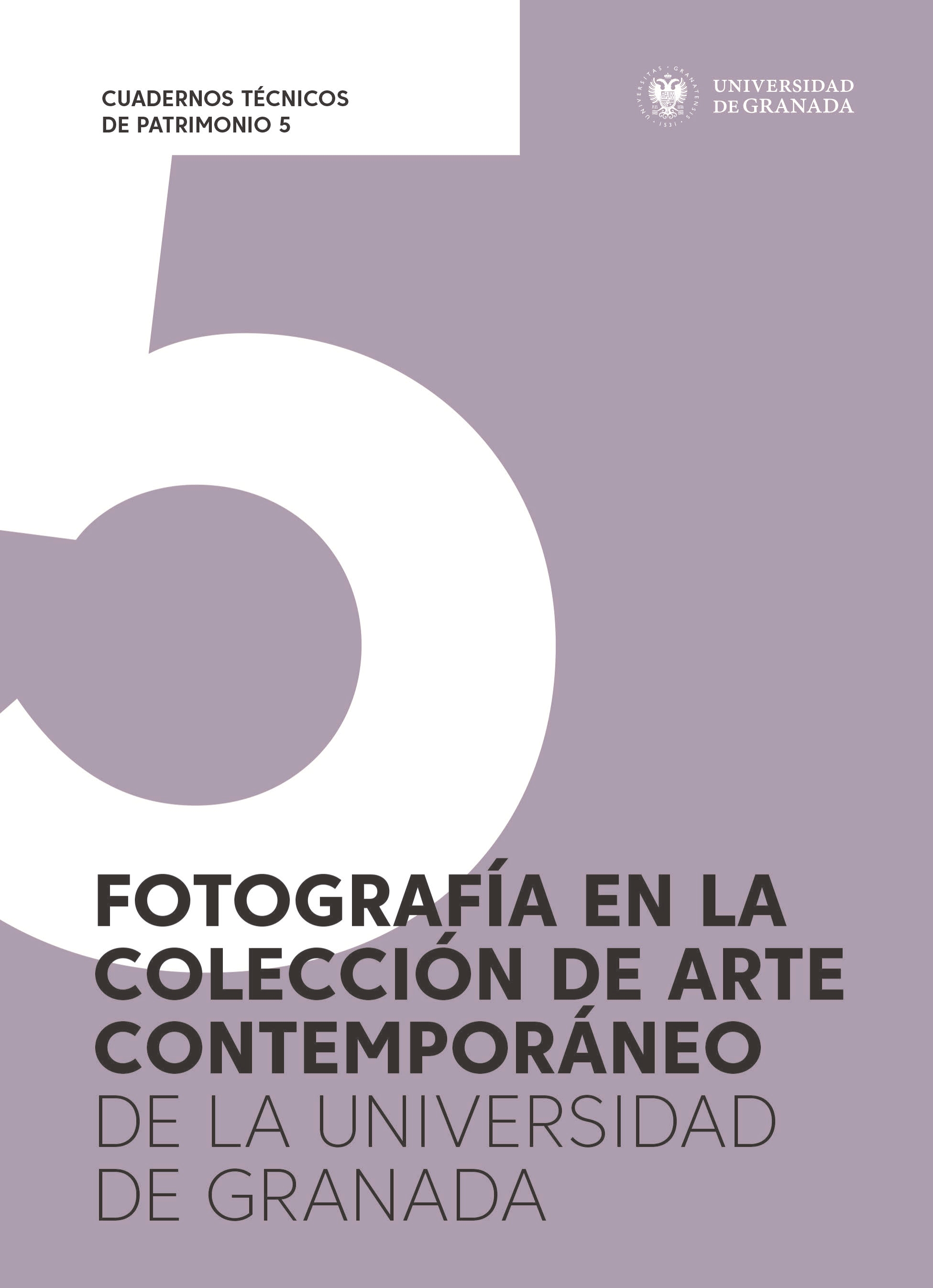 Imagen de portada del libro Fotografía en la colección de arte contemporáneo de la Universidad de Granada