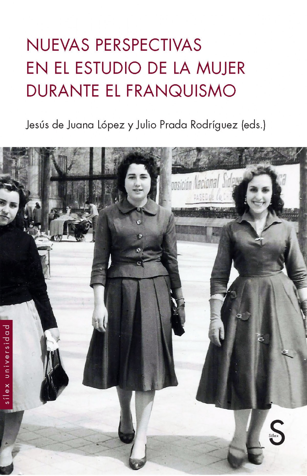 Imagen de portada del libro Nuevas perspectivas en el estudio de la mujer durante el franquismo
