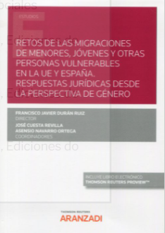 Imagen de portada del libro Retos de las migraciones de menores, jóvenes y otras personas vulnerables en la UE y España