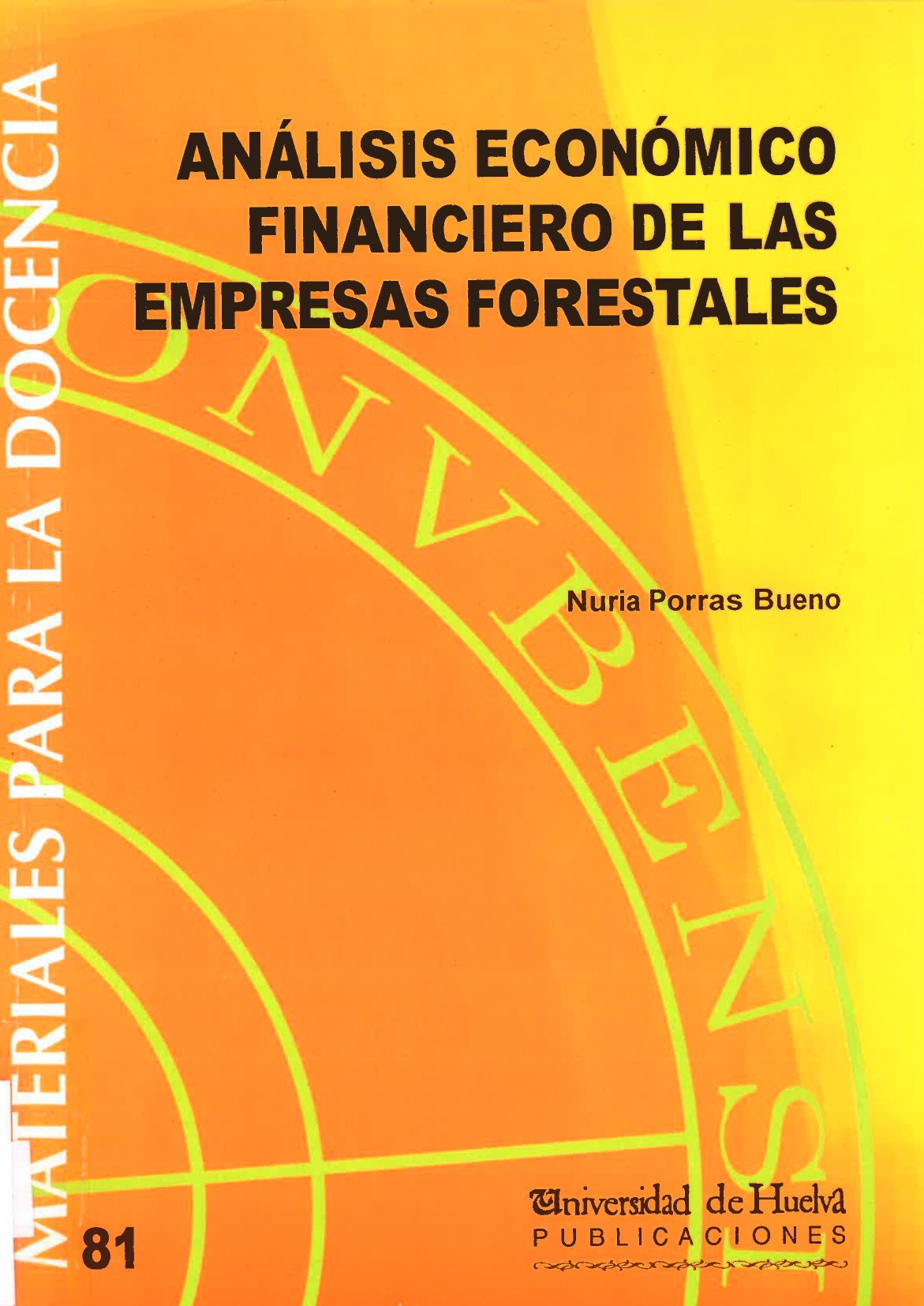 Imagen de portada del libro Análisis Económicos Financieros de las Empresas Forestales