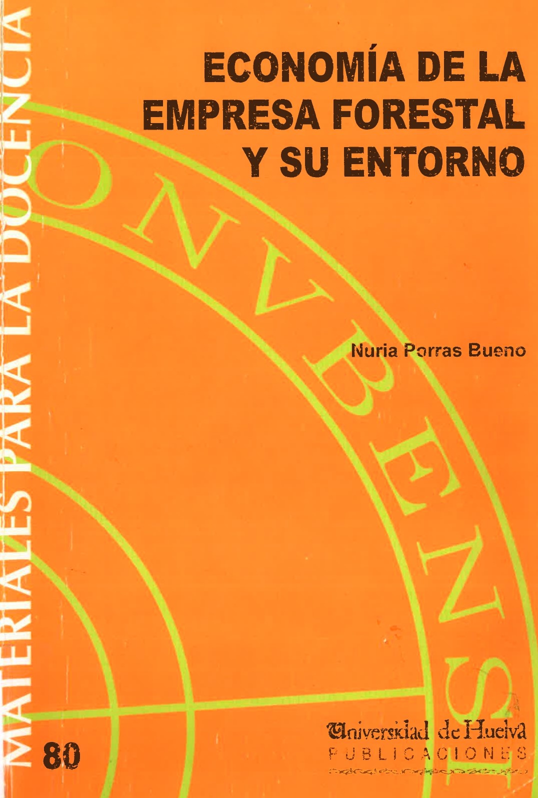 Imagen de portada del libro Economía de la Empresa Forestal y su Entorno