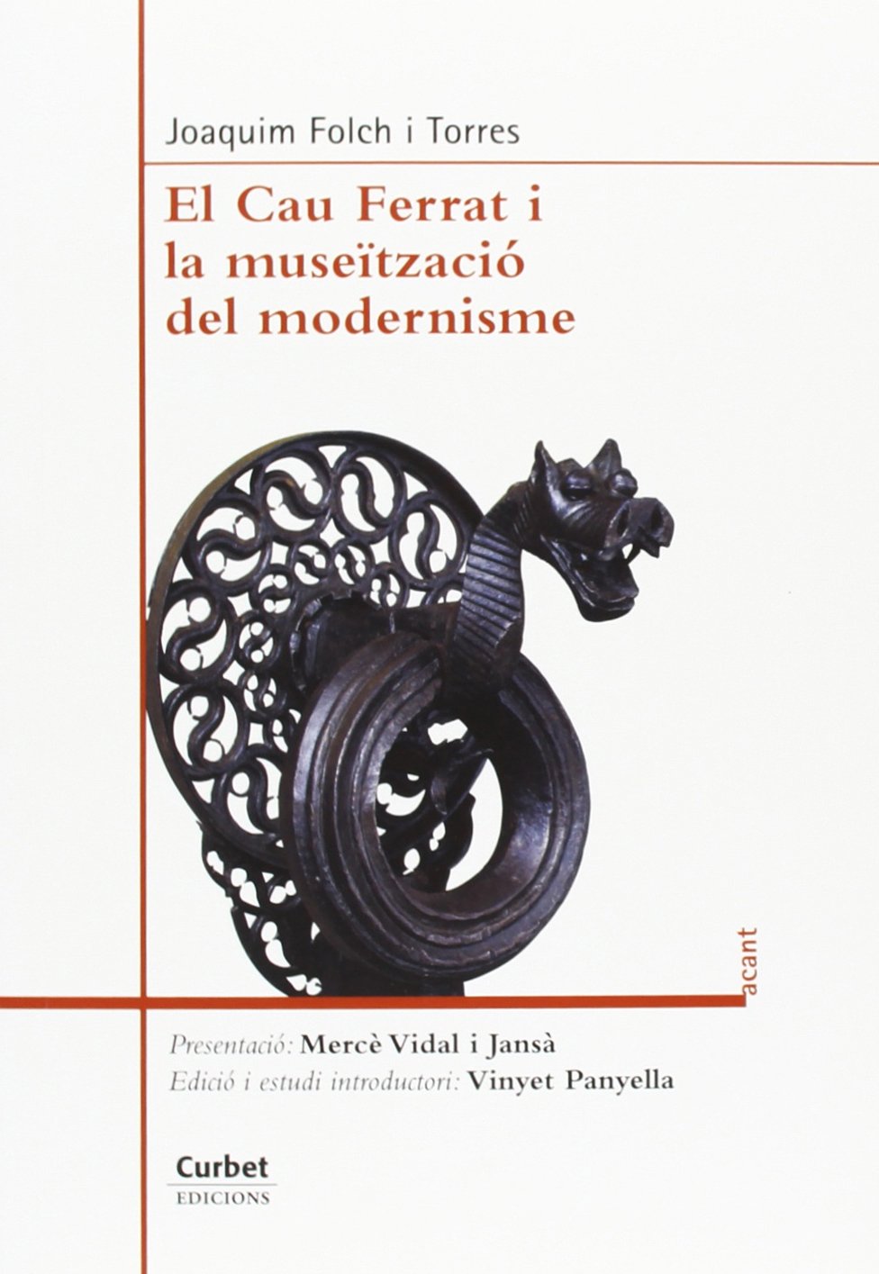 Imagen de portada del libro El Cau Ferrat i la museïtzació del modernisme